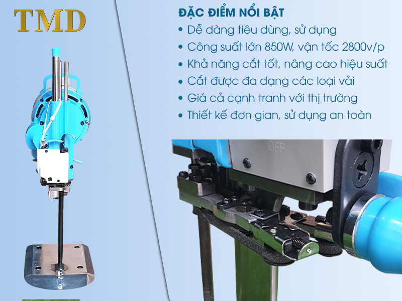 đặc điểm nổi bật của máy cắt vải TMD-10