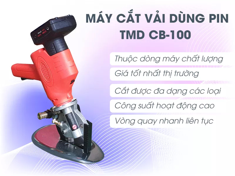 giới thiệu Máy cắt vải dùng pin TMD CB-100
