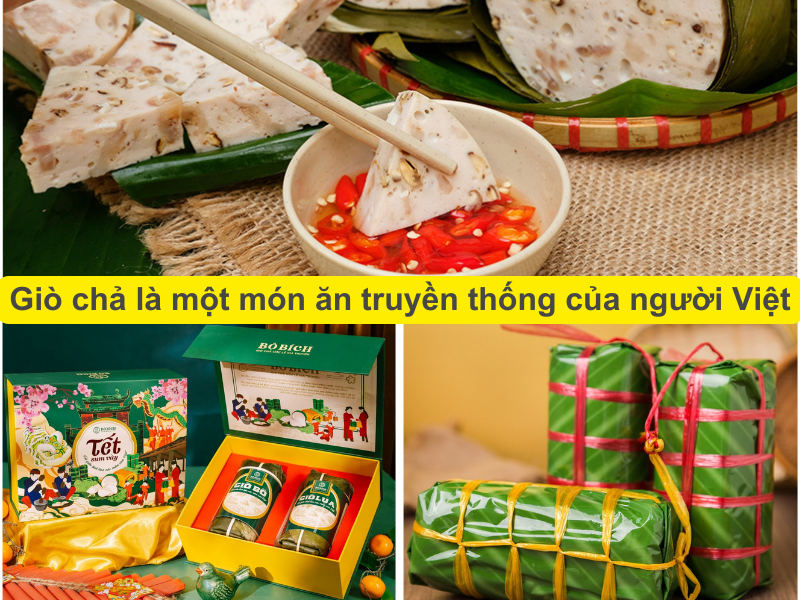 Giò chả là một món ăn truyền thống của người Việt