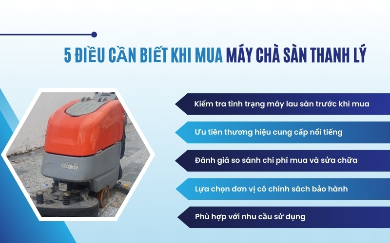 5 Điều cần biết khi mua máy chà sàn thanh lý